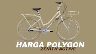 HARGA POLYGON ZENITH ACTIVE TERBARU [upl. by Radack]