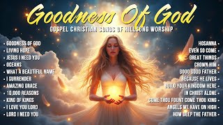 Hillsong Worship Best Praise Songs Collection 2024 – Gospel Christian Songs Of Hillsong Worship [upl. by Ewold358]