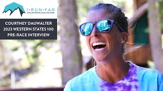 Courtney Dauwalter Pre2023 Western States 100 Interview [upl. by Ahab]