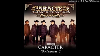 Carácter Norteño  Fíjate Mijita Feat Los Líricos De Terán [upl. by Ahtikal510]