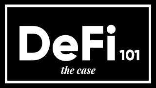 DeFi 101 The Case for Open Finance [upl. by Crissy]