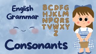 Consonant Alphabet Alphabet consonant sounds consonant letters sounds Nursery Class Consonants [upl. by Armbrecht]