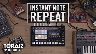 TORAIZ SP16 Tutorials Instant Note Repeat [upl. by Ainav]