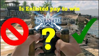 Enlisted Is Enlisted a paytowin Game [upl. by Aubarta]