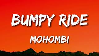 Mohombi  Bumpy Ride Lyrics [upl. by Lorrad280]