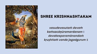 KRISHNA ASHTAKAM  Krisnam vande jagadgurum  with English lyrics  Krishnashtakam [upl. by Trebron]