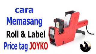 CARA MENGGANTI TINTA DAN STIKER LABEL PRICE TAG JOYKO [upl. by Rennob]