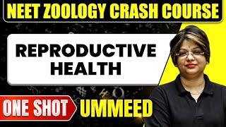 REPRODUCTIVE HEALTH in 1 Shot All Concepts Tricks amp PYQs  NEET Crash Course  Ummeed [upl. by Ecenaj]