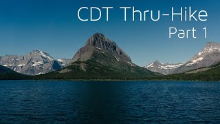 CDT ThruHike  Montana [upl. by Grounds679]