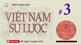 Việt Nam Sử Lược 3 Tác Phẩm Kinh Điển của Trần Trọng Kim  Trò Chuyện Đêm Khuya [upl. by Enirak]