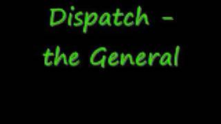 Dispatch  The General Live with Lyrics [upl. by Furgeson877]