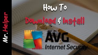 How To Download AVG Internet Security  How To install AVG Internet Security [upl. by Brandi721]