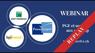 Replay  Webinar  PGE et Soutien aux Start up [upl. by Tnarg]