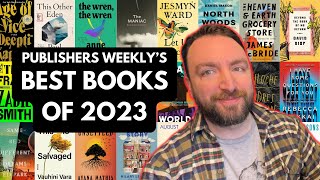 Publisher’s Weekly’s Best Fiction Books of 2023 [upl. by Hobbie]