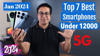 Top 7 Best 5G Phones Under 12000 in Jan 2024 I Best Smartphone Under 12000 5G [upl. by Hodess]