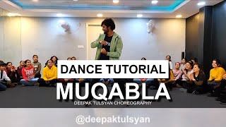 Muqabla Dance Tutorial  Deepak Tulsyan Choreography  Street Dancer 3 [upl. by Floss365]