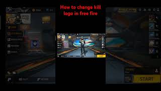 How to change kill logo in free fire 😱😱 dangerous logo freefire viralvideo freefireclips [upl. by Tse200]