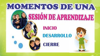 📋Momentos de una SESIÓN de APRENDIZAJE🤗Secuencia metodológica de sesión o actividad de aprendizaje💪💪 [upl. by Rhoda]