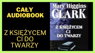 Z księżycem ci do twarzy  Kryminał Audiobook Cały Audiobook Książki online audiobook ksiazka [upl. by Nudd739]