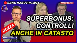 CONTROLLI al SUPERBONUS 110 anche alla rendita in CATASTO  ultime notizie manovra 2024 [upl. by Sobmalarah141]