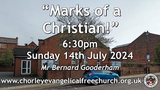 Sunday 14th June 2024 630pm  Chorley Evangelical Free Church  Mr Bernard Gooderham [upl. by Charry381]