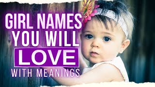 BEAUTIFUL UNIQUE GIRL NAMES FOR BABIES YOU WILL LOVE  CUTE BABY NAMES FOR GIRLS WITH MEANINGS 2021 [upl. by Innoj]