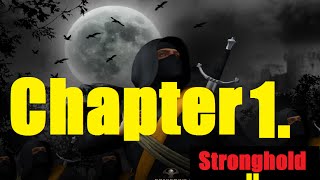 Stronghold 2  Chapter 1 [upl. by Yllop]