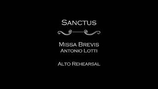 Missa Brevis Lotti  Sanctus Alto rehearsal with VST voices [upl. by Brackett]