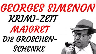 KRIMI Hörspiel  Georges Simenon  MAIGRET  DIE GROSCHENSCHENKE 1961 [upl. by Nujra]