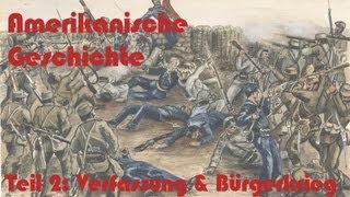 Amerikanische Geschichte erklärt Verfassung amp Bürgerkrieg 22 [upl. by Goode]