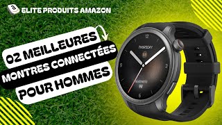 Top 02 Des Meilleures Montres Connectées Pour Hommes [upl. by Fredela197]