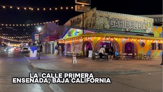 LA CALLE PRIMERA DE ENSENADA BAJA CALIFORNIA [upl. by Domela442]