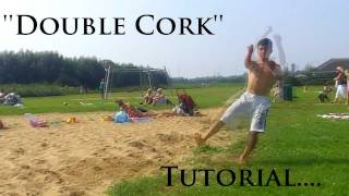 Double Cork Tutorial  Kadir HD [upl. by Alarick]