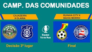 Final Campeonato das Comunidades Ruinha City x Bahia do Morro 031124 [upl. by Ahoufe]