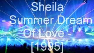 Sheila  Summer Dream Of Love [upl. by Avert]