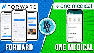 Forward vs One Medical  How Do They Compare Three Key Differences You Should Know [upl. by Eirojam]