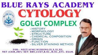 CYTOLOGY  GOLGI COMPLEX HISTORY  MORPHOLOGY  STRUCTURE  CHEMISTRY  ORIGIN  FUNCTION [upl. by Ayahc]