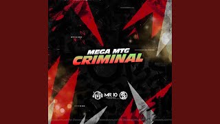 Mega Mtg Criminal [upl. by Bourn661]