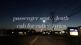 passenger seatdeath cab for cutielyrics [upl. by Negroj]