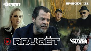 RRUGËT  Official Trailer  Episodi 31 Halil Budakova [upl. by Combs]