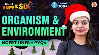 Organism and Environment 🌿 New Syllabus  NCERT Lines  PYQs Solving NEET 2024 BiologyGopika G [upl. by Adnirolc]