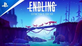 Endling  Extinction is Forever  Launch Trailer  PS4 Games [upl. by Ylime]