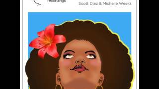 Michelle Weeks Scott Diaz  Praise Him Reelsoul Remix [upl. by Liu151]