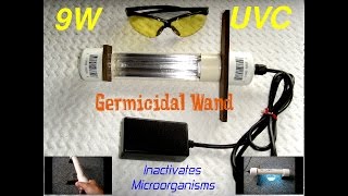 9 Watt Homemade UVC Germicidal WandBacteria amp Viruses [upl. by Elbon]