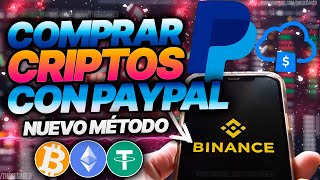 🚀 Cómo Comprar CRIPTOMONEDAS en BINANCE con Saldo PayPal 🔥 BINANCE P2P FONDER tu cuenta BINANCE 💸 [upl. by Nallek]