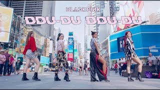 KPOP IN PUBLIC CHALLENGE NYC BLACKPINK  DDUDU DDUDU 뚜두뚜두 DANCE COVER by I LOVE DANCE [upl. by Asssilem]