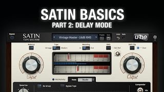 uhe Satin Basics Part 2 Delay [upl. by Aihsein336]