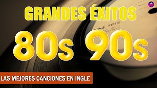 Las Mejores Canciones De Los 80 y 90  Clasicos De Los 80 y 90  Grandes Éxitos 80s [upl. by Ric]