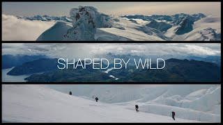 Arcteryx Presents Shaped By Wild [upl. by Karrah]