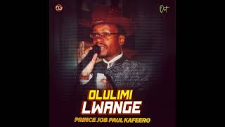 Olulimi lwange  Prince Job Paul Kafeero Official HQ Audio [upl. by Hteazile94]